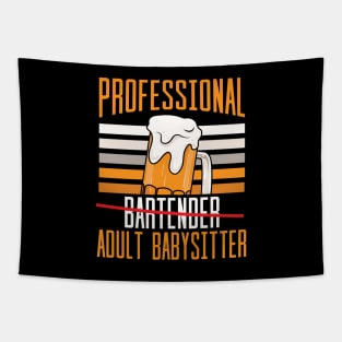 Professional Bartender Adult Babysitter Tapestry