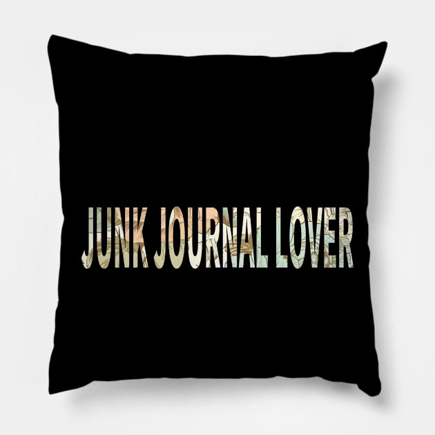 Junk Journal Lover Pillow by MoreThanThat