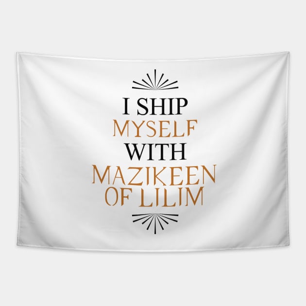 I ship myself with Mazikeen of Lilim Tapestry by AllieConfyArt