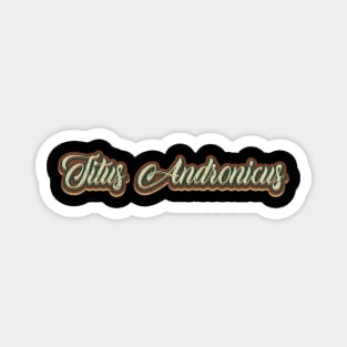 vintage tex Titus Andronicus Magnet