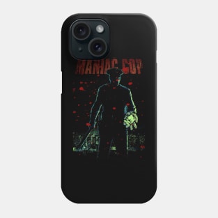 Law Enforcement Gone Wrong Maniac Cop Genre Shirt Phone Case