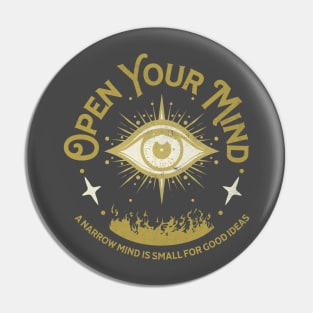 Open Your Mind. Pin