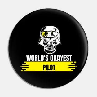 World's Okayest Pilot Pin