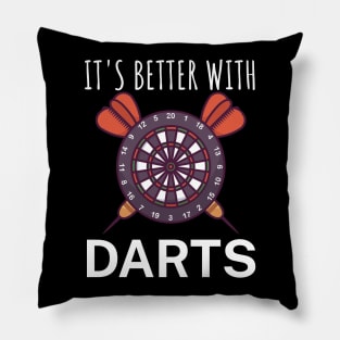 Its better with Darts Pillow