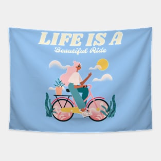 Life Is A Beautiful Ride Tapestry