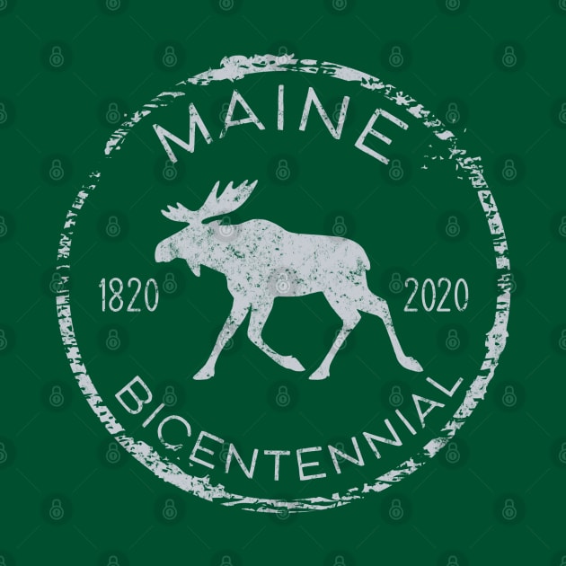 Maine Moose Bicentennial Anniversary 1820 - 2020 by Pine Hill Goods