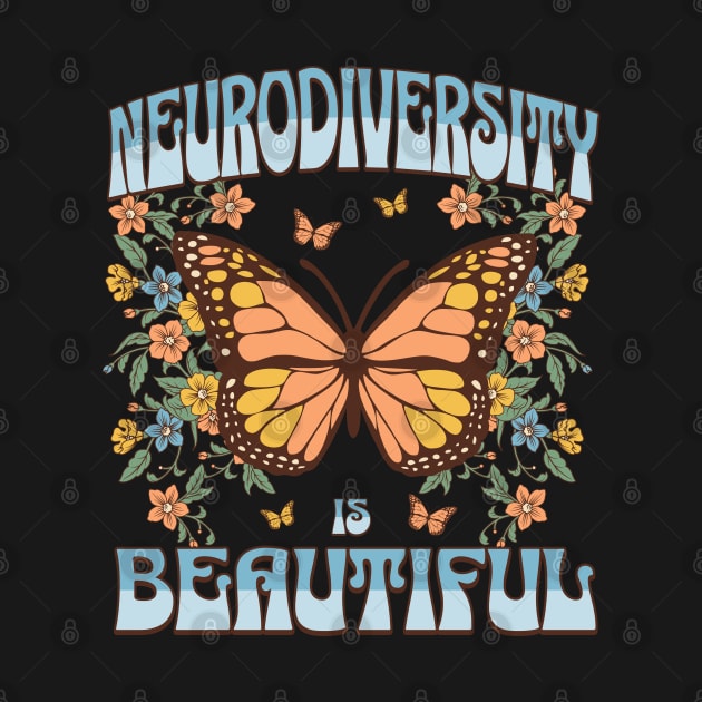 Neurodiversity is Beautiful Neurospicy Autism Pride Boho Butterfly by PUFFYP