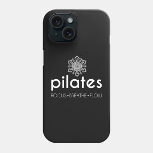 Pilates: Focus Breathe Flow Phone Case