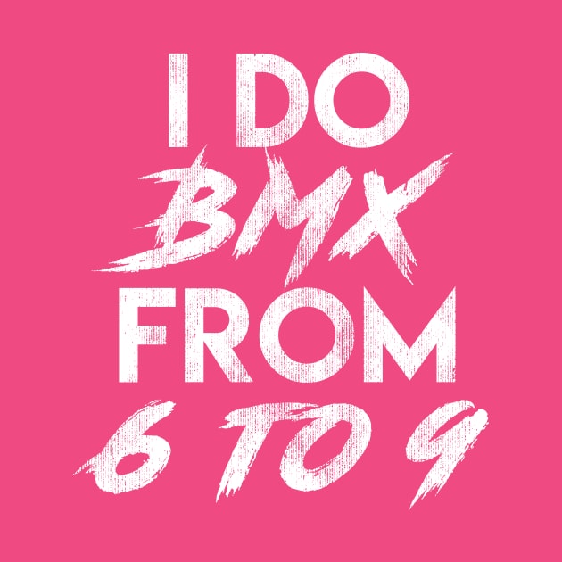 BMX From 6 to 9 by BMX Style