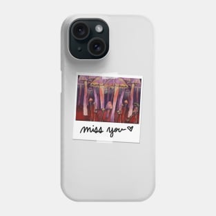 I Miss You Phone Case