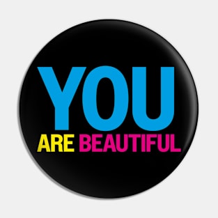 You are beautiful Pin