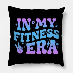 In My Fitness Era Funny Workout Gym Training Quote Pillow