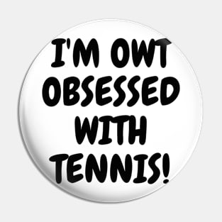 I'm OWT obsessed with tennis! Pin