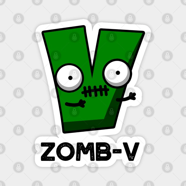 Zom-V Cute Halloween Zombie Alphabet Pun Magnet by punnybone