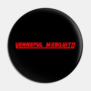 Vengeful Mosquito Pin