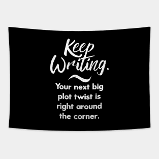 Keep Writing Motivational Writer Tapestry