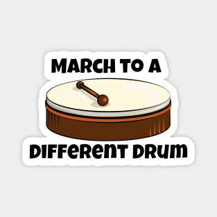 March to a Different Drum - Bodhran Magnet