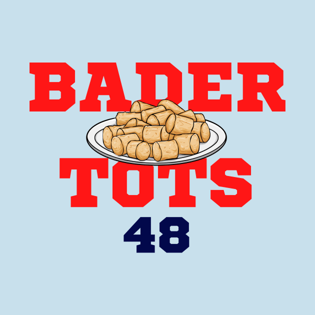 Bader Tots 48 by Arch City Tees