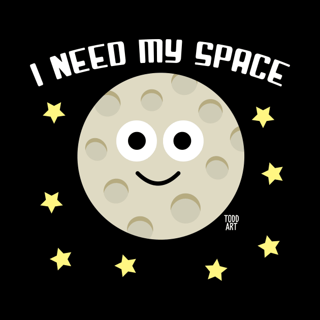 I NEED MY SPACE by toddgoldmanart