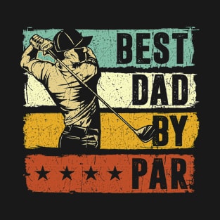 Dad by Par T-Shirt