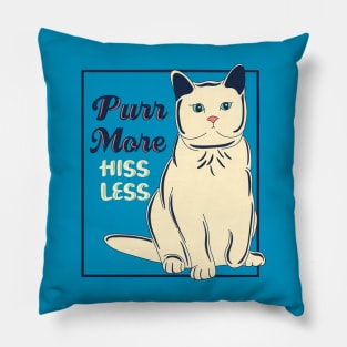 Purr More, Hiss Less Pillow