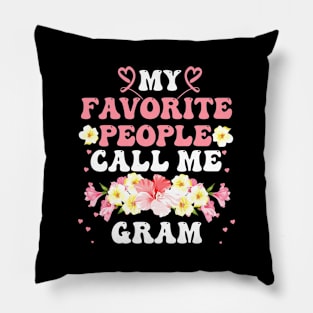 My favorite people call me Gram Pillow