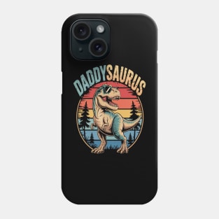 Daddysaurus T Rex Dinosaur DaddySaurus Birthday Father's Day Phone Case