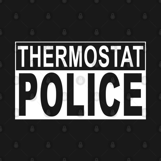 Mens Thermostat Police for a Father's Day Police Dad by ZimBom Designer