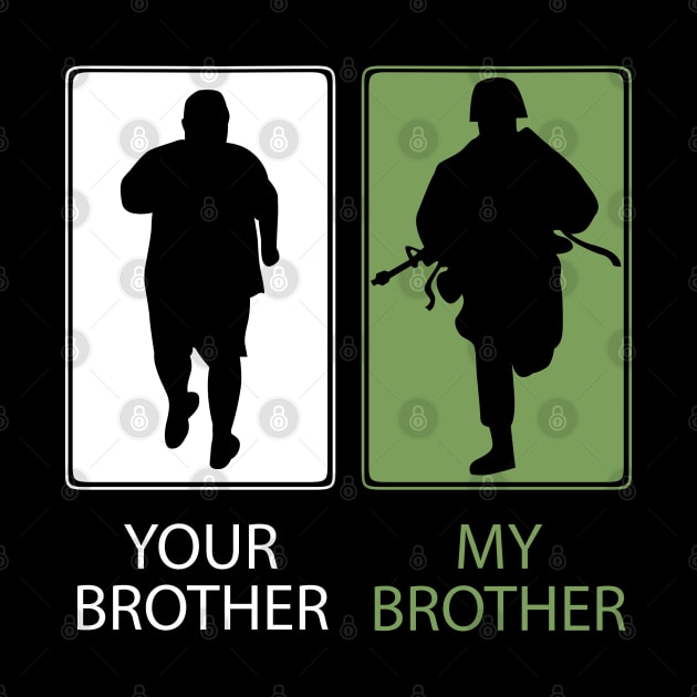 Proud Army Brother T-Shirt or Gift - Your Brother - My Brother - Sibling Siblings by Shirtbubble