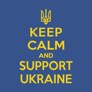 Keep calm and support Ukraine T-Shirt