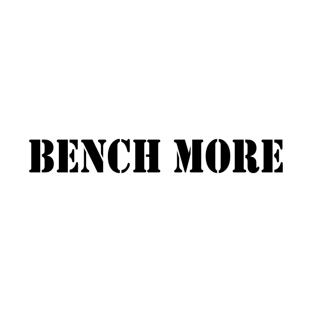 Motivational Workout | Bench More by GymLife.MyLife