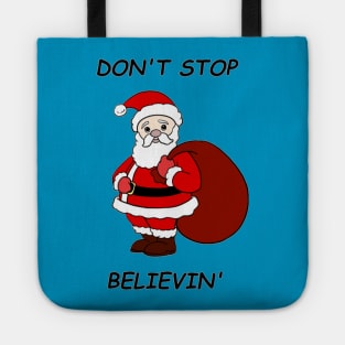 Don't stop believin' Tote