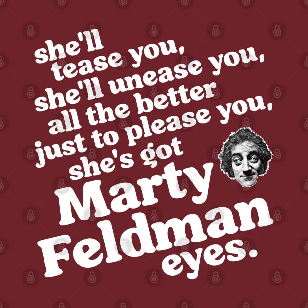 She's Got Marty Feldman Eyes by darklordpug