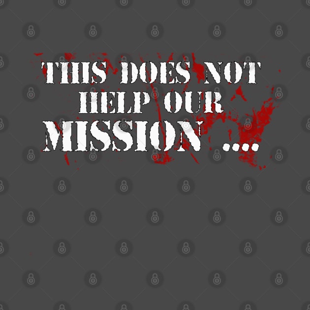This does not help our mission by By Diane Maclaine