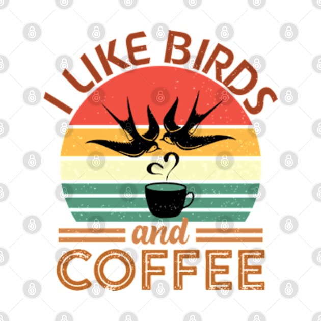 Funny Birds Coffee Design For Men Women Bird Lover Coffee by RiseInspired