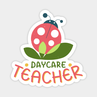 Best daycare teacher. Teachers appreciation. Magnet