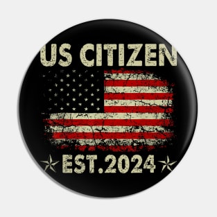 New US Citizen Est 2024 American Immigrant Citizenship Pin