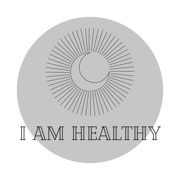 Affirmation Collection - I Am Healthy (Gray) by Tanglewood Creations