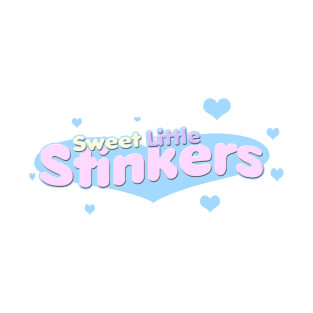 Livdaneix | Sweet Little Stinkers T-Shirt