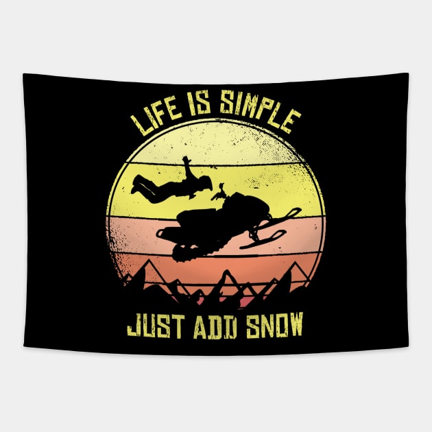 Snowmobiling Life Is Simple Just Add Snow Snowmobile Tapestry by tobzz