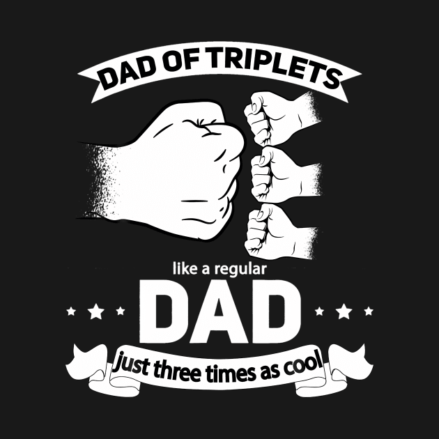Dad of Triplets Announcement Fathers Day Daddy Triplet Dad by vulanstore