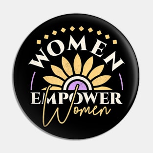 Women Empower Women Womens Day Pin