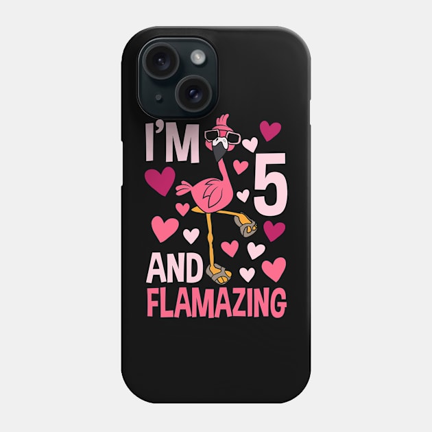 I'm 5 And Flamazing Flamingo Phone Case by Tesszero