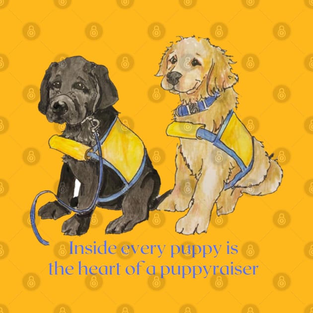 Heart of a Puppyraiser by B C Designs