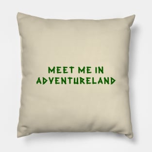 Meet Me In Adventureland Pillow