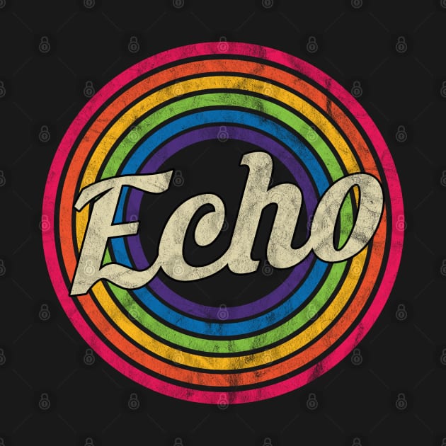 Echo - Retro Rainbow Faded-Style by MaydenArt