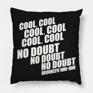 Brooklyn 99 Merch Brooklyn Nine Nine No Doubt Pillow