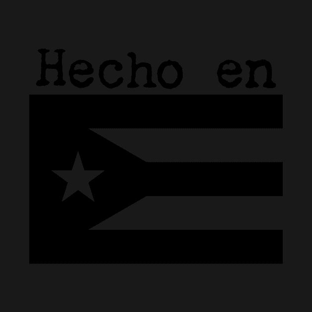 Hecho en Puerto Rico by emiliapapaya