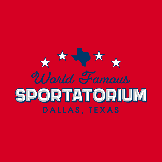 Dallas Sportatorium - The World Famous! by Mark Out Market