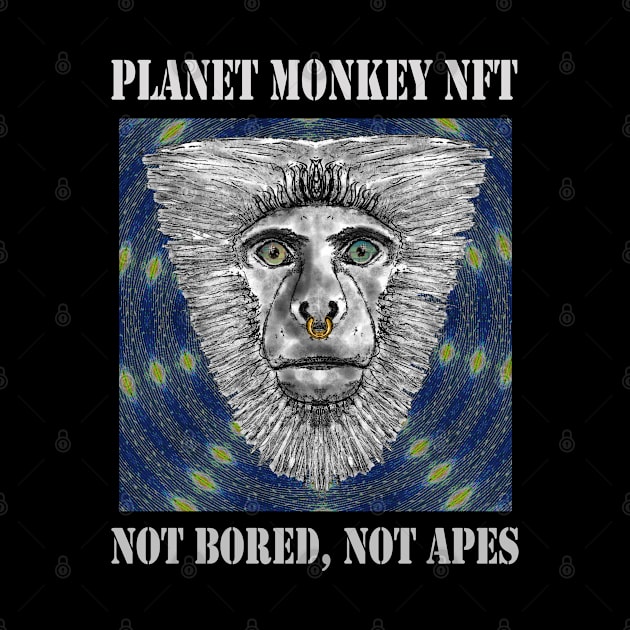 On Planet Monkey nft Collection Not Bored Apes by PlanetMonkey